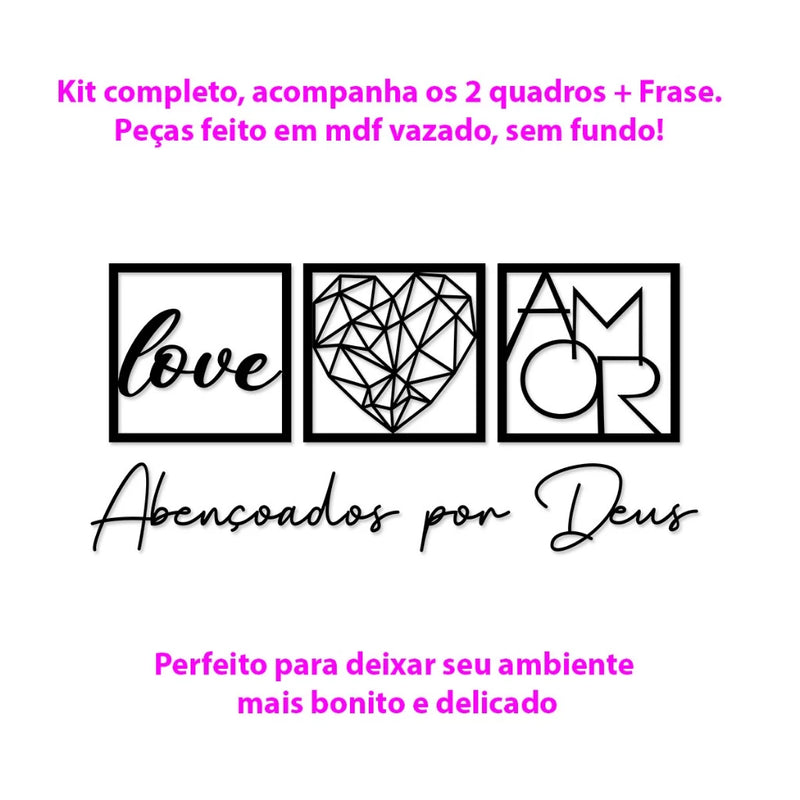 Kit 3 Quadros Decorativos Abençoados por Deus Love e Coração Geométrico Amor + Frase para Quarto Sala feito em MDF